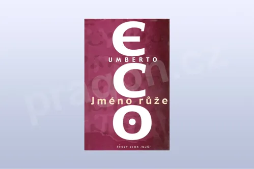 Jméno růže - Umberto Eco