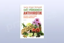 Svět přírodních antivirotik, Frej David, Kuchař Jiří, Kozumplík Miloš Svět přírodních antivirotik, Frej David, Kuchař Jiří, Kozumplík Miloš