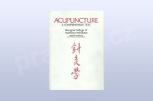 Acupuncture: A Comprehensive Text, by Dan Bensky O&#39;Connor John