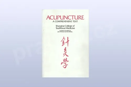 Acupuncture: A Comprehensive Text