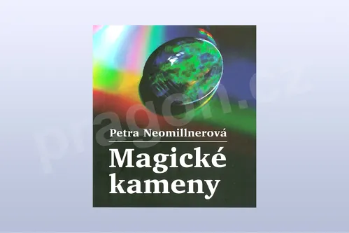 Magické kameny - Petra Neomillnerová (kniha)