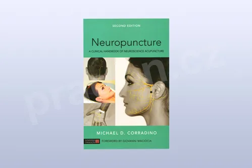 Neuropuncture: A Clinical Handbook of Neuroscience Acupuncture, Second Edition 2nd Edition
