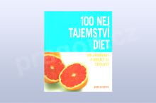 100 nej tajemství diet - Anna Selbyová