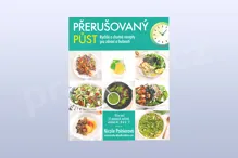 Přerušovaný půst: Rychlé a chutné recepty pro zdraví a hubnutí