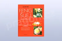 Feng-šuej pro život - Lillian Too Feng-šuej pro život - Lillian Too