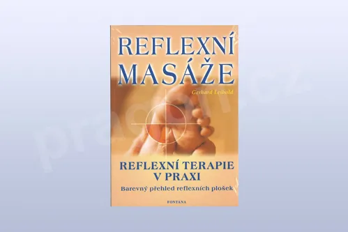 Reflexní masáže, reflexní terapie v praxi, Gerhard Leibold