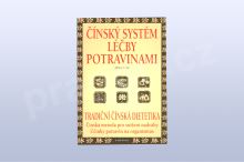 Čínský systém léčby potravinami - Henry C.Lu