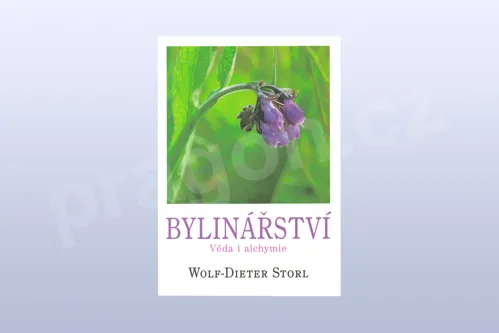 Bylinářství - Věda i alchymie, Wolf-Dieter Storl