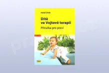 Dítě ve Vojtově terapii - Příručka pro praxi - H. Orth Dítě ve Vojtově terapii - Příručka pro praxi - H. Orth