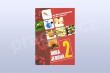 Doba jedová 2 - Strunecká Anna, Patočka Jiří