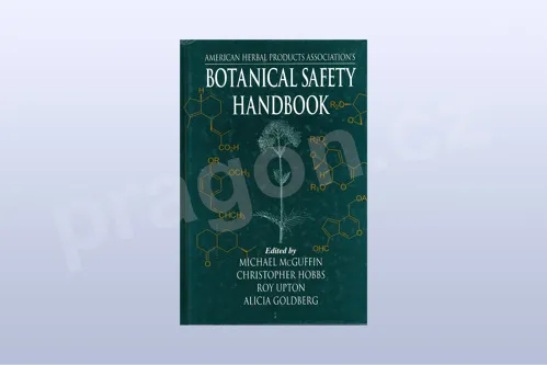 Botanical Safety Handbook - American Herbal Products Association`s