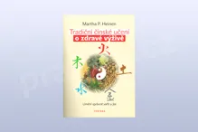 Tradiční čínské učení o zdravé výživě, Martha P. Heinen