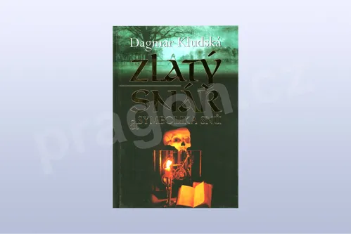 Zlatý snář a symbolika snů - Dagmar Kludská 