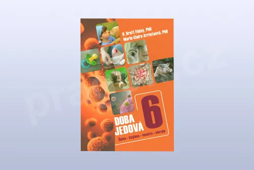 Doba jedová 6 - špína, hygiena, imunita, alergie