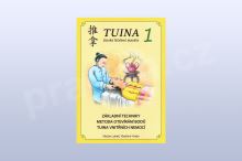 Tuina 1 čínské léčebné masáže – Václav Lukeš, Vladimír Ando Tuina 1 čínské léčebné masáže – Václav Lukeš, Vladimír Ando