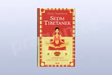 Sedm Tibeťanek - Tajemství chuti do života