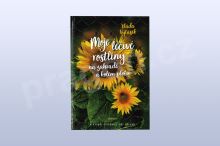 Moje léčivé rostliny na zahradě a kolem plotu, Vláďa Vytásek