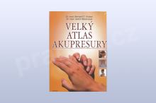 Velký atlas akupresury, Bernard C. Kolster, Astrid Waskowiak