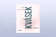 Kvásek - Zázrak z vody a mouky, Lenka Mančíková