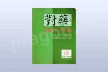 Dui Yao-The Art of Combining Chinese Medicinals