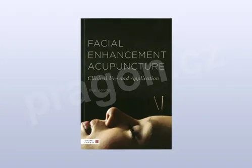 Facial Enhancement Acupuncture: Clinical Use and Application_1