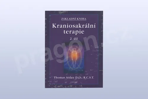 Základní kniha Kraniosakrální terapie 2.díl