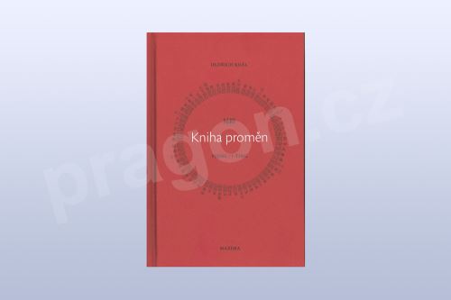 I-ťing (Yijing), Kniha proměn, Oldřich Král