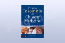 Treating Insomnia with Chinese Medicine: A Synthesis of Clinical Experience Treating Insomnia with Chinese Medicine: A Synthesis of Clinical Experience