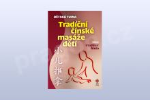 Dětská tuina, Tradiční čínské masáže dětí, Vladimír Ando Dětská tuina, Tradiční čínské masáže dětí, Vladimír Ando