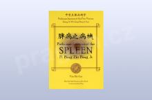 Pathomechanisms of the Spleen, Pi Bing Zhi Bing Ji, Yan Shi-lin, Li Zheng-hua