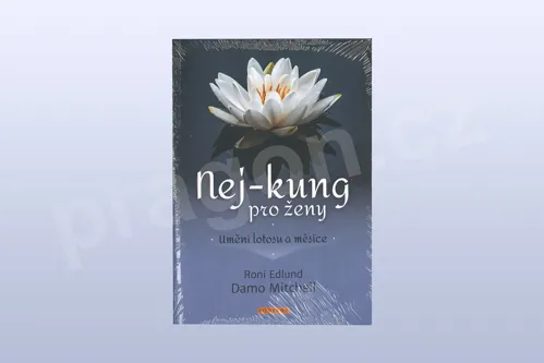 Nej-Kung pro ženy: Umění lotosu a měsíce