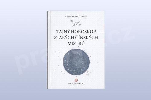 Tajný horoskop starých Čínských mistrů, Eva Joachimová