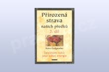 Přirozená strava našich předků - 2. díl, Nora T. Gedgaudas
