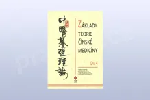 Základy teorie čínské medicíny, díl 4