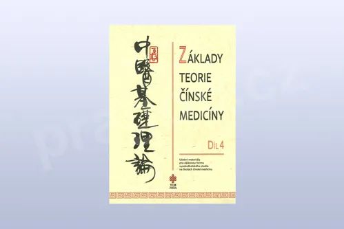 Základy teorie čínské medicíny, díl 4, Mgr. Vladimír Ando, Ph.D.