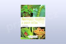Nemoci rostlin a jejich léčba - Steven Bradley