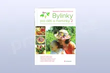 Bylinky pro děti a maminky 2, Magdaléna  Staňková-Kröhnová