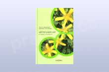 Léčivé rostliny - o sběru a pěstování - I. Mikešová