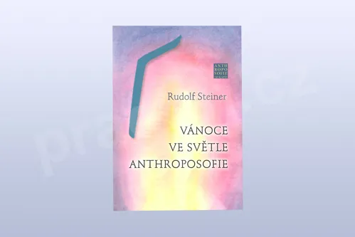 Vánoce ve světle anthroposofie, Rudolf Steiner