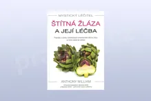Štítná žláza a její léčba, Anthony William