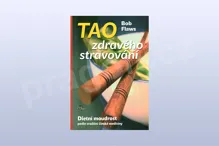 Tao zdravého stravování - Bob Flaws