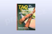 Tao zdravého stravování - Bob Flaws