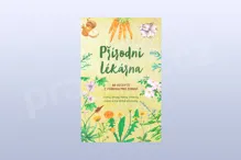 Přírodní lékárna, 60 receptů z přírody pro zdraví