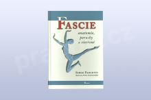Fascie. Anatomie, poruchy a ošetření