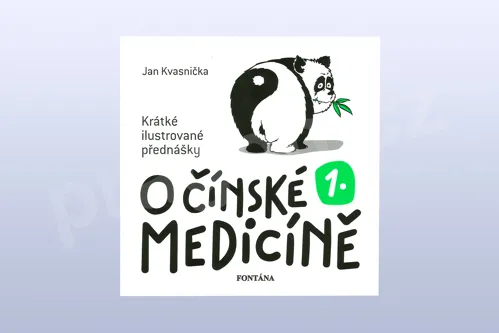 O čínské medicíně 1. - Krátké ilustrované přednášky