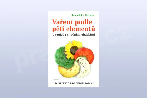 Vaření podle pěti elementů v souladu s ročními obdobími - kniha
