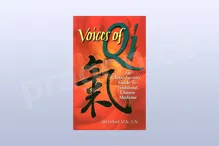 Voices of Qi: An Introductory Guide to Traditional..