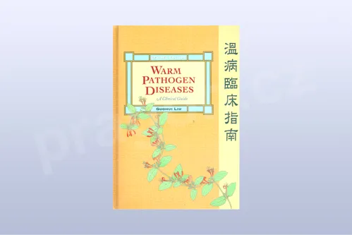 Warm Pathogen Diseases - Guohui Liu