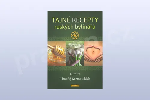 Tajné recepty ruských bylinářů, Lumira Timotej Karmatskich