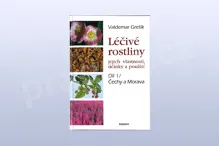 Léčivé rostliny 1. - jejich vlastnosti, účinky a použití